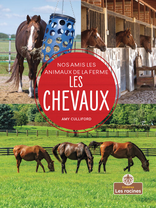 Title details for Les chevaux (Horses) by Amy Culliford - Available
